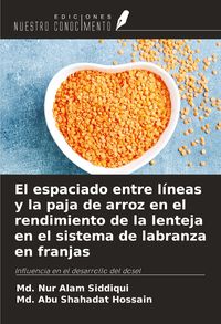 Produktbild: El espaciado entre l&iacute;neas y la paja de arroz en el rendimiento de la lenteja en el sistema de labranza en franjas