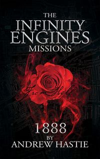Produktbild: 1888: The Ripper Revelation (Infinity Engines: Missions, #2)