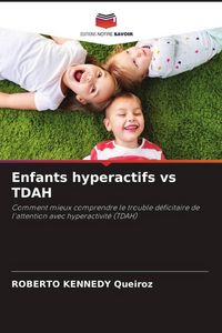 Produktbild: Enfants hyperactifs vs TDAH