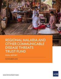 Produktbild: Regional Malaria and Other Communicable Disease Threats Trust Fund