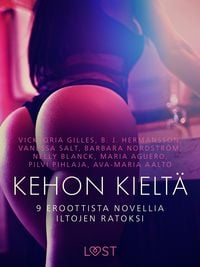 Produktbild: Kehon kielt&auml;: 9 eroottista novellia iltojen ratoksi