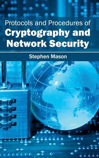 Produktbild: Protocols and Procedures of Cryptography and Network Security