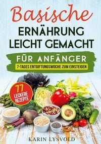 Produktbild: Basische Ern&auml;hrung leicht gemacht