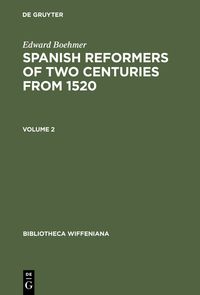 Produktbild: Spanish Reformers of Two Centuries from 1520. Volume 2