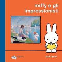 Produktbild: Miffy e gli impressionisti