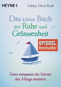 Produktbild: Das kleine Buch der Ruhe und Gelassenheit