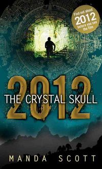 Produktbild: Scott, M: 2012 the Crystal Skull