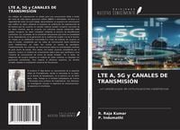 Produktbild: Lte a, 5g Y Canales De Transmisi&oacute;n
