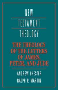 Produktbild: The Theology of the Letters of James, Peter, and Jude