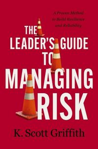 Produktbild: The Leader's Guide to Managing Risk
