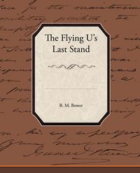 Produktbild: The Flying U's Last Stand