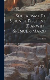Produktbild: Socialisme et Science Positive (Darwin-Spencer-Marx)