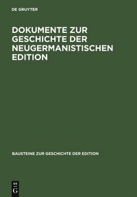 Produktbild: Dokumente zur Geschichte der neugermanistischen Edition