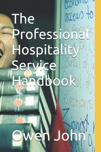 Produktbild: The Professional Hospitality Service Handbook