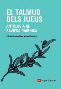 Produktbild: El Talmud dels jueus : Antologia de saviesa rab&iacute;nica