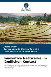 Produktbild: Innovative Netzwerke im l&auml;ndlichen Kontext
