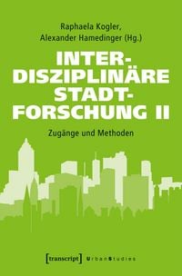 Produktbild: Interdisziplin&auml;re Stadtforschung II
