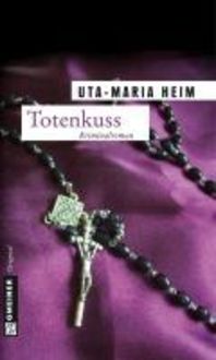 Bild vom Artikel Totenkuss vom Autor Uta-Maria Heim