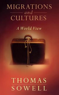 Produktbild: Sowell, T: Migrations and Cultures