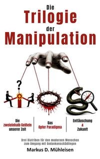 Produktbild: Die Trilogie der Manipulation