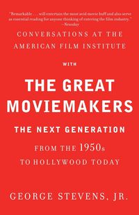 Produktbild: Conversations at the American Film Institute with the Great Moviemakers