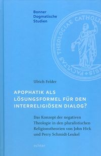 Produktbild: Apophatik als L&ouml;sungsformel f&uuml;r den interreligi&ouml;sen Dialog?