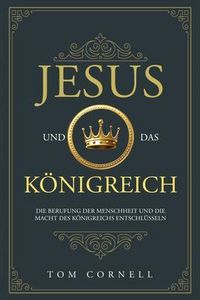 Produktbild: Jesus und das K&ouml;nigreich