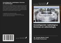 Produktbild: Investigaci&oacute;n radiol&oacute;gica forense en odontolog&iacute;a