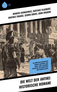Produktbild: Die Welt der Antike: Historische Romane