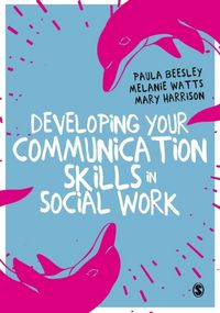 Produktbild: Beesley, P: Developing Your Communication Skills in Social W