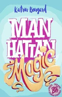 Bild vom Artikel Manhattan Magic vom Autor Katrin Bongard