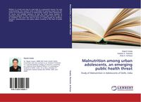 Produktbild: Malnutrition among urban adolescents, an emerging public health threat