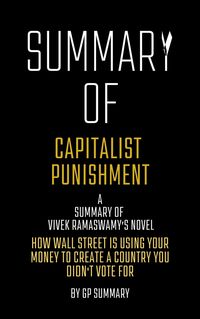 Produktbild: Summary of Capitalist Punishment by Vivek Ramaswamy