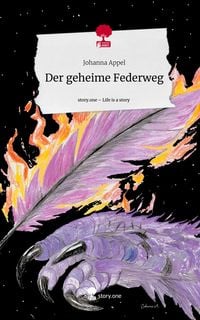 Produktbild: Der geheime Federweg. Life is a Story - story.one