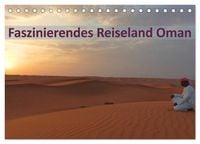 Produktbild: Faszinierendes Reiseland Oman (Tischkalender 2026 DIN A5 quer), CALVENDO Monatskalender