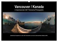 Produktbild: Vancouver / Kanada in faszinierender 360&deg; Panorama-Photographie (Wandkalender 2026 DIN A2 quer), CALVENDO Monatskalender