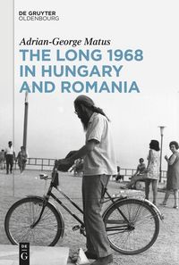 Produktbild: The Long 1968 in Hungary and Romania