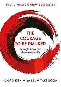 Produktbild: The Courage To Be Disliked
