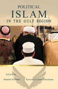 Produktbild: Political Islam in the Gulf Region