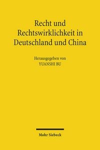 Produktbild: Recht und Rechtswirklichkeit in Deutschland und China