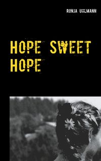 Produktbild: Hope Sweet Hope