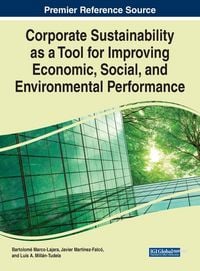 Produktbild: Corporate Sustainability as a Tool for Improving Economic, Social, and Environmental Performance