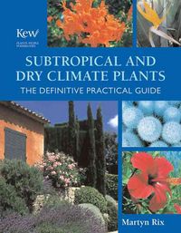 Produktbild: Subtropical and Dry Climate Plants: The Definitive Practical Guide