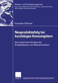 Produktbild: Neuprodukterfolg bei kurzlebigen Konsumg&uuml;tern