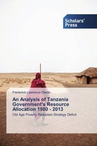 Produktbild: An Analysis of Tanzania Government's Resource Allocation 1980 - 2013