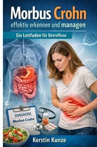 Produktbild: Morbus Crohn effektiv erkennen und managen