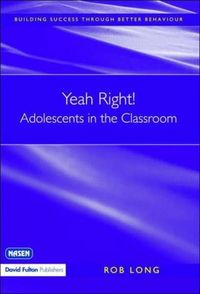 Produktbild: Long, R: Yeah Right! Adolescents in the Classroom