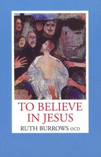 Produktbild: Burrows, R: To Believe in Jesus