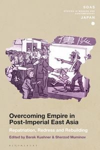 Produktbild: Overcoming Empire in Post-Imperial East Asia