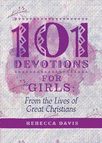 Produktbild: Davis, R: 101 Devotions for Girls